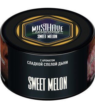 Табак для кальяна - Must Have - SWEET MELON ( с ароматом дыни ) - 250 г (Новая фасовка)