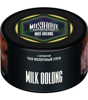 Табак для кальяна - Must Have - MILK OOLONG ( с ароматом молочной молочного улуна ) - 250 г (Новая фасовка)
