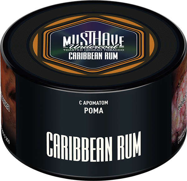 Табак для кальяна - Must Have - CARIBBEAN RUM ( с ароматом карибский ром ) 250 г ( Новая фасовка )