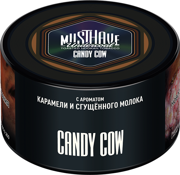 Табак для кальяна - Must Have - CANDY COW ( с ароматов конфеты коровка ) - 250 г (Новая фасовка)