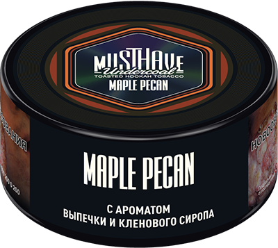 Табак для кальяна - Must Have - Maple Pecan ( с ароматом ореховый десерт с кленовым сиропом ) -  25 г